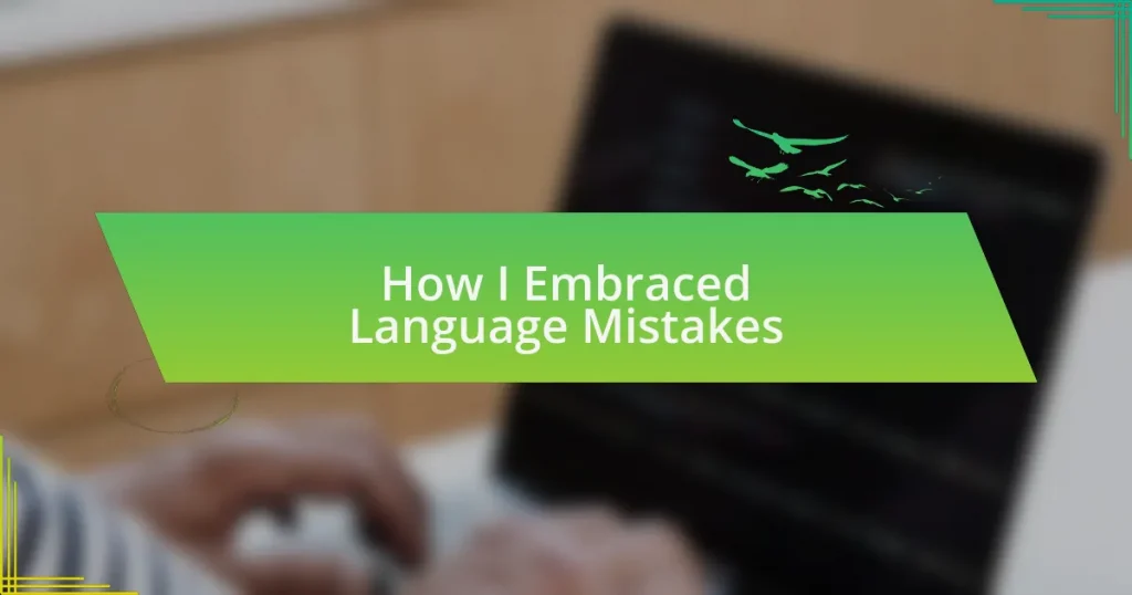 How I Embraced Language Mistakes