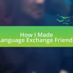 How I Made Language Exchange Friends