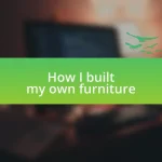 How I built my own furniture
