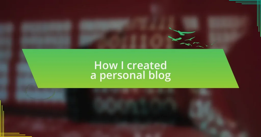 How I created a personal blog