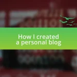 How I created a personal blog