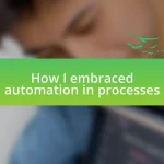 How I embraced automation in processes