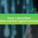 How I identified new market opportunities