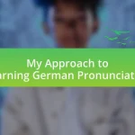 My Approach to Learning German Pronunciation