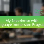 My Experience with Language Immersion Programs