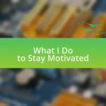What I Do to Stay Motivated