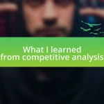 What I learned from competitive analysis