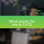 What works for me in CI/CD